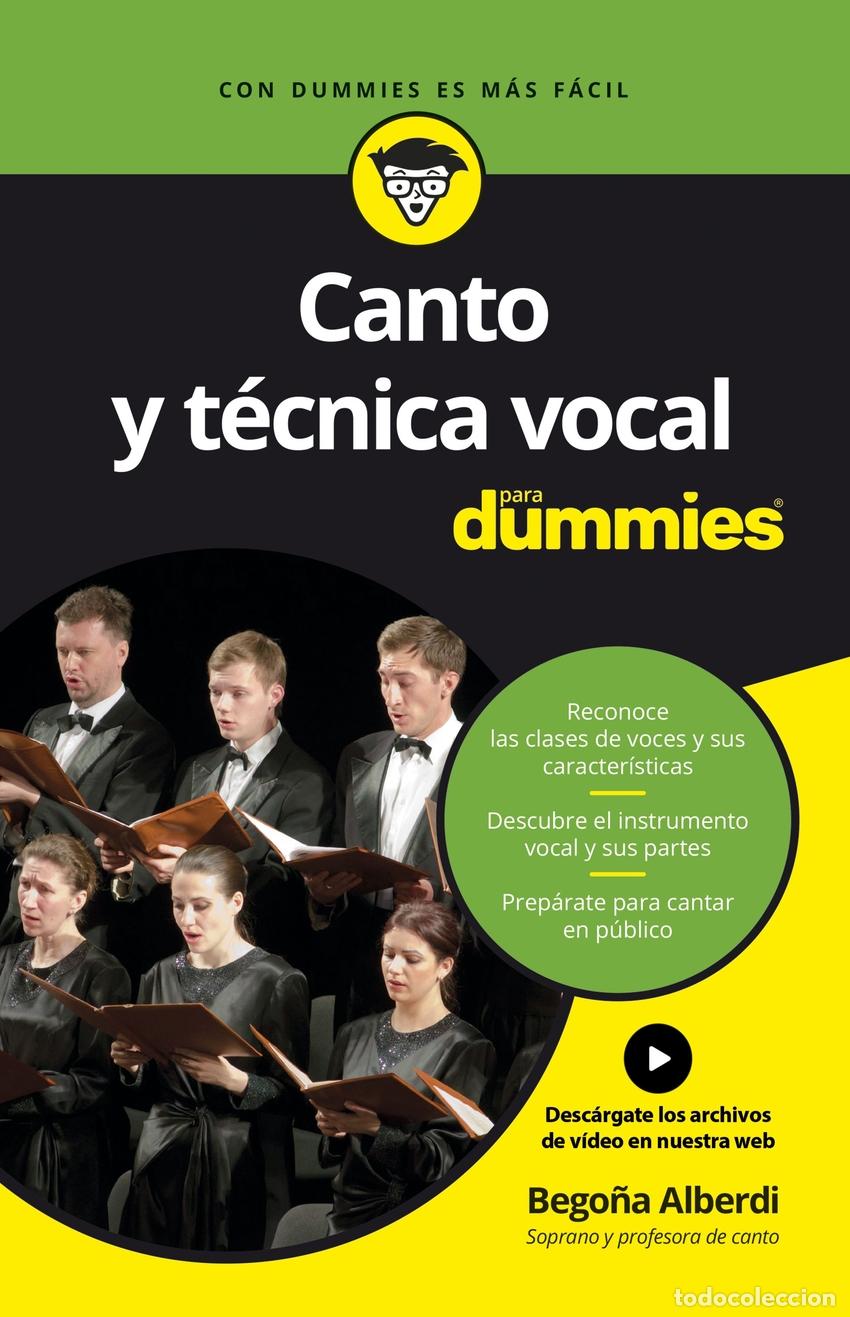 Livres: CANTO Y T&Egrave;CNICA VOCAL PARA DUMMIES - Alberdi de Miguel, Bego&ntilde;a