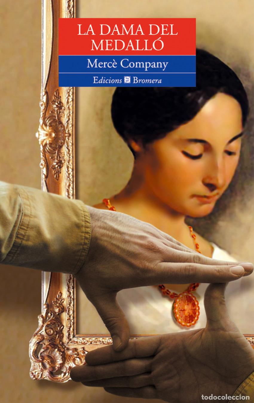 Livres: LA DAMA DEL MEDALL&Oacute; - Merce Company Gonzalez