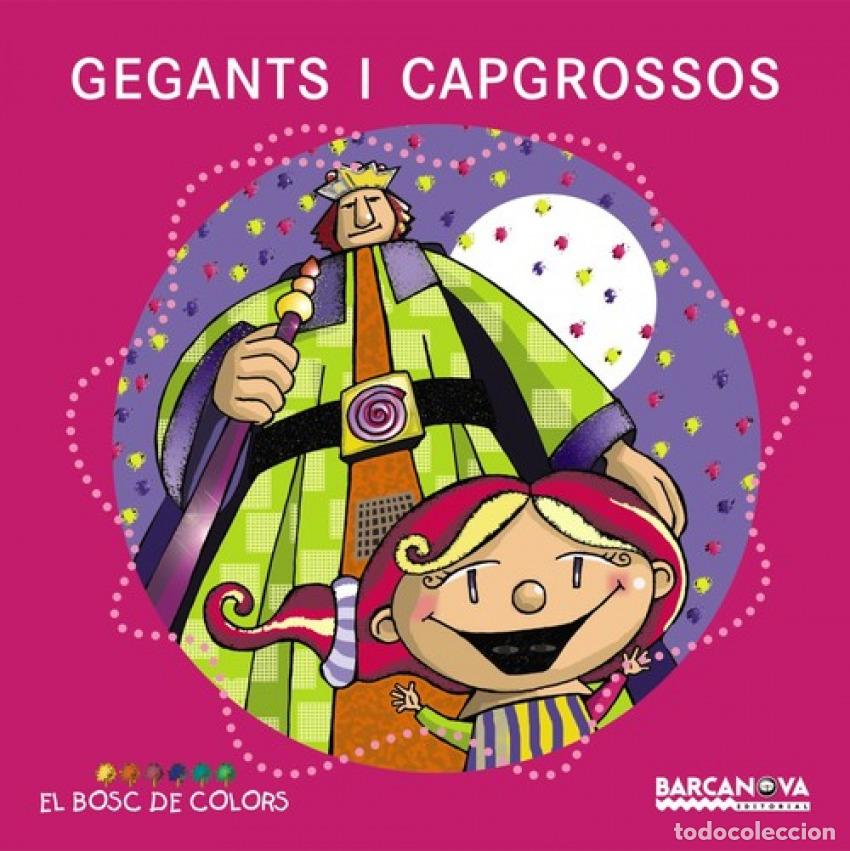Libros: GEGANTS I CAPGROSSOS - Bald&oacute;, Estel