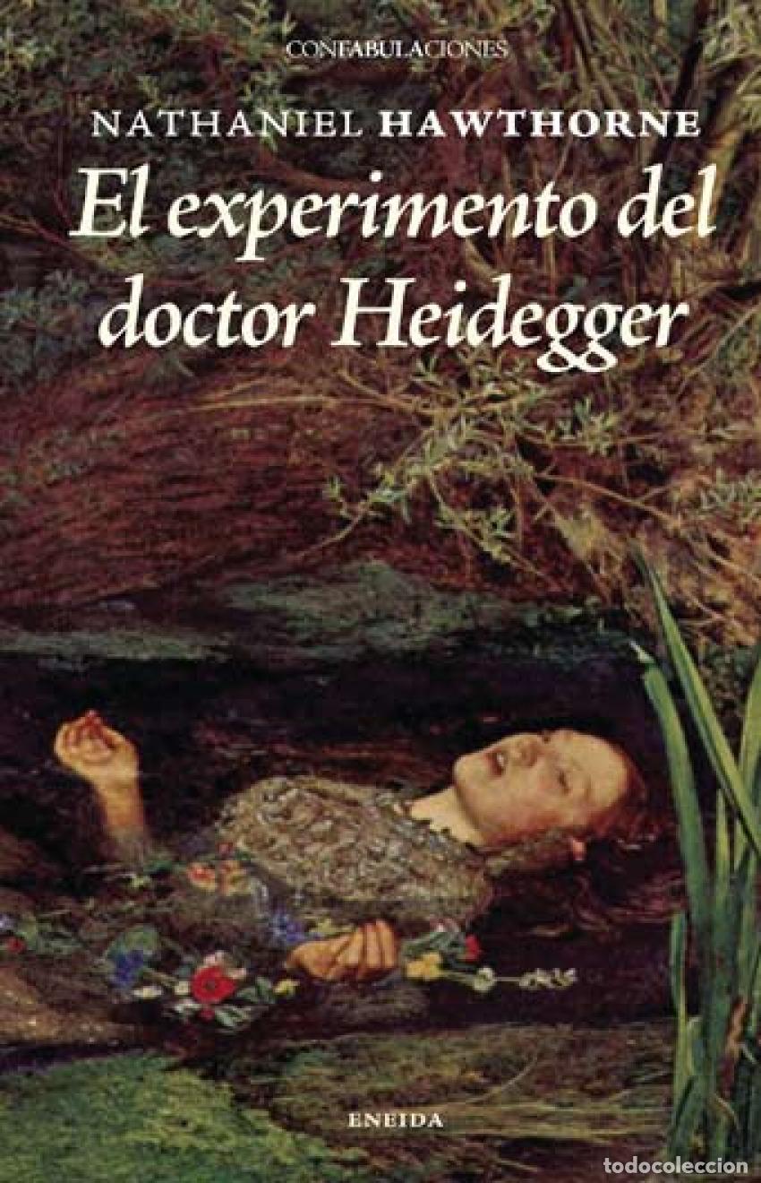 Libros: EL EXPERIMENTO DEL DR. HEIDEGGER - Hawthorne, Nathaniel