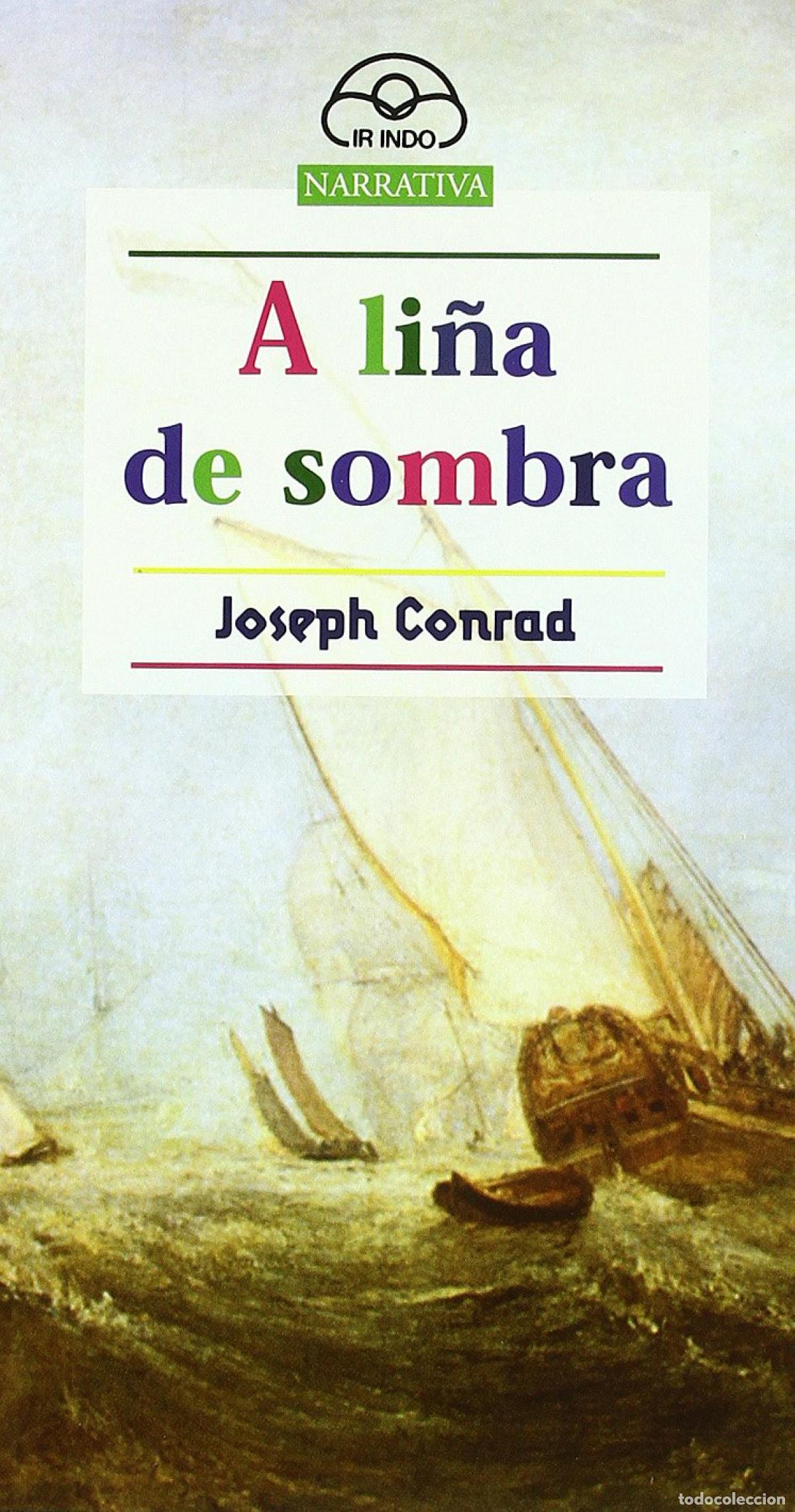 Libros: A LI&Ntilde;A DE SOMBRA - Conrad, Joseph