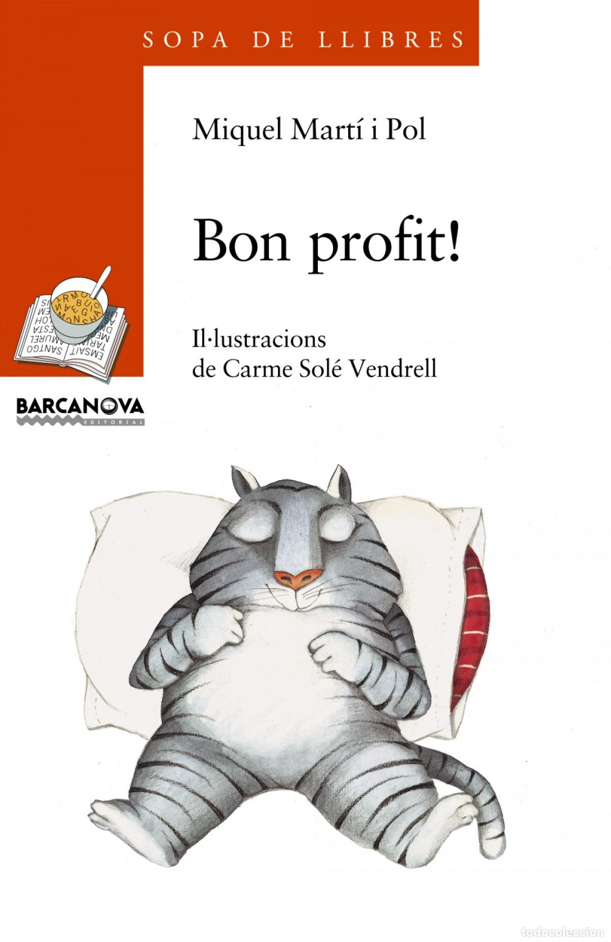 Livros: BON PROFIT! / PER MOLTS ANYS! - Mart&iacute; i Pol, Miquel