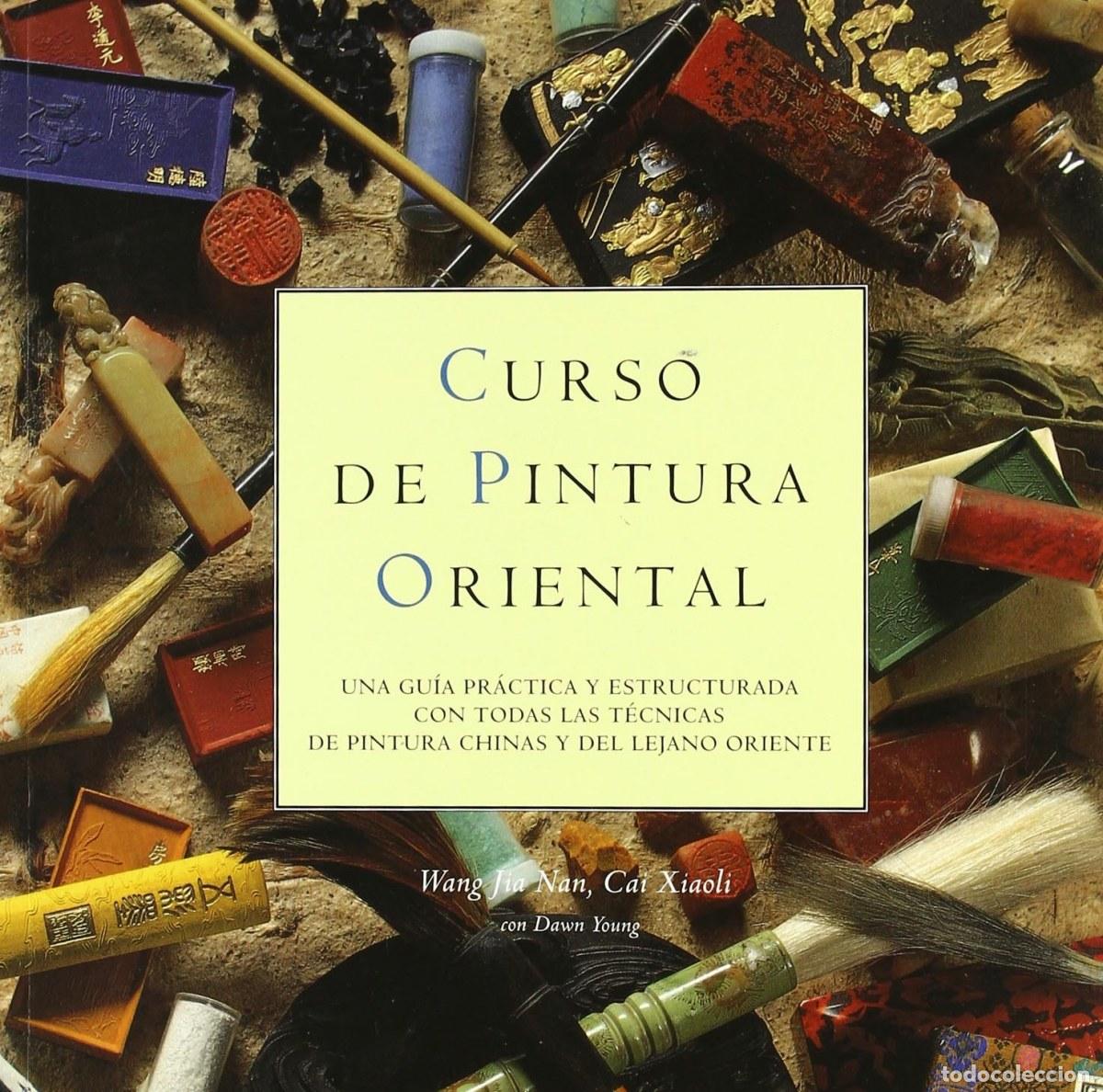 books: CURSO DE PINTURA ORIENTAL - J&iacute;a Nan, Wang