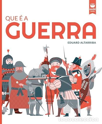 books: QUE &Eacute; A GUERRA? - Altarriba, Eduard
