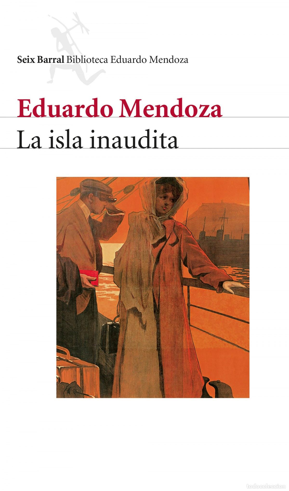 Libros: LA ISLA INAUDITA - Eduardo Mendoza