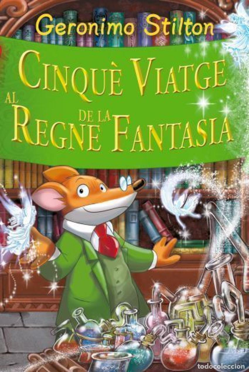 Livros: CINQU&Egrave; VIATGE AL REGNE DE LA FANTASIA - Geronimo Stilton