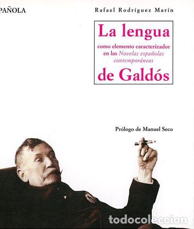 Livros: LENGUA COMO ELEMENTO CARACTERIZADOR EN LAS NOVELAS ESPA&Ntilde;OLAS CONTEMPORANEAS DE GALDOS, LA - Rodrigue