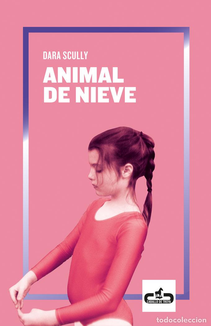 Livros: ANIMAL DE NIEVE - SCULLY, DARA