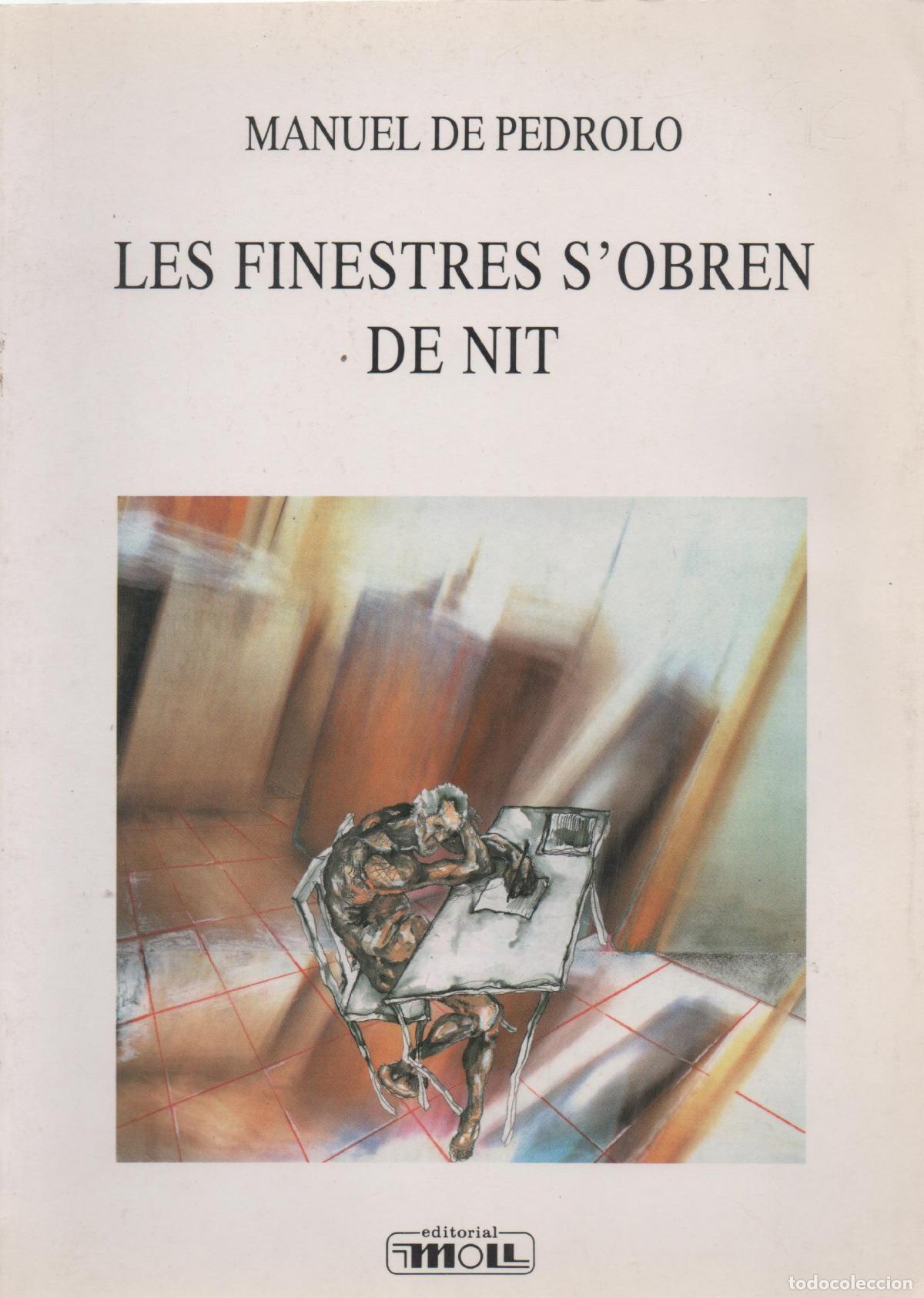 Livros: LES FINESTRES S'OBREN DE NIT - Pedrolo, Manuel De