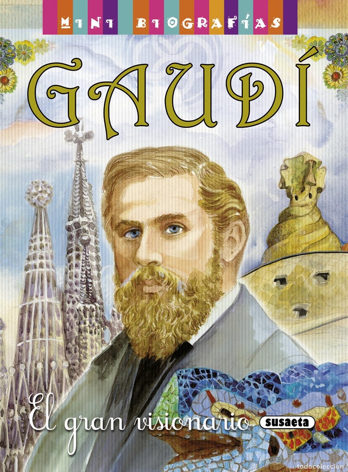 Libros: GAUD&Iacute;. EL GRAN VISIONARIO - Mor&aacute;n, Jos&eacute;