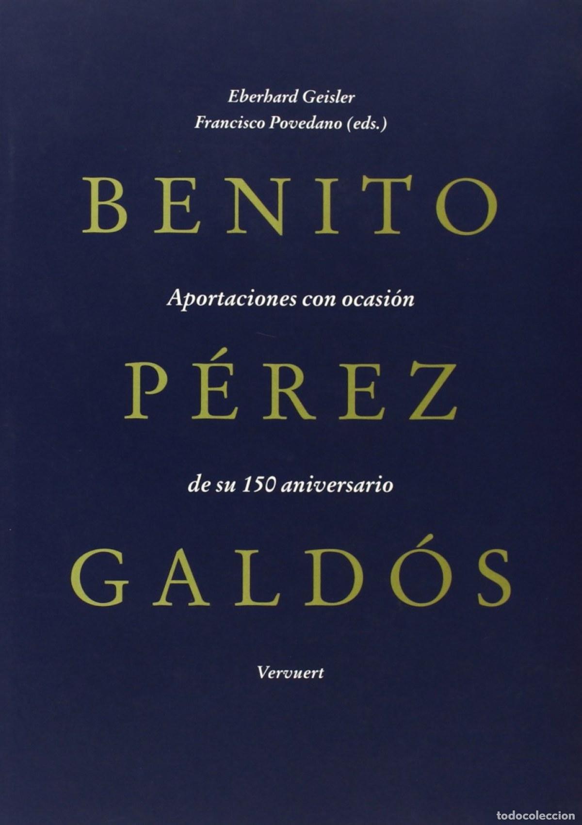 Libros: BENITO P&Eacute;REZ GALD&Oacute;S - Geisler, Eberhard Povedano, Fr