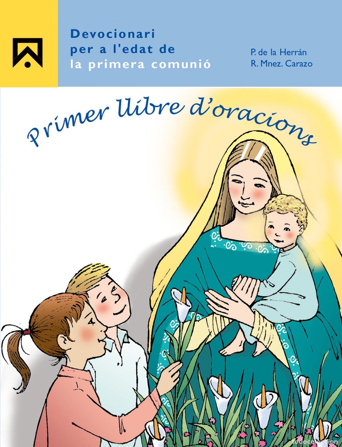 Libros: PRIMER LLIBRE D'ORACIONS - Varios autores