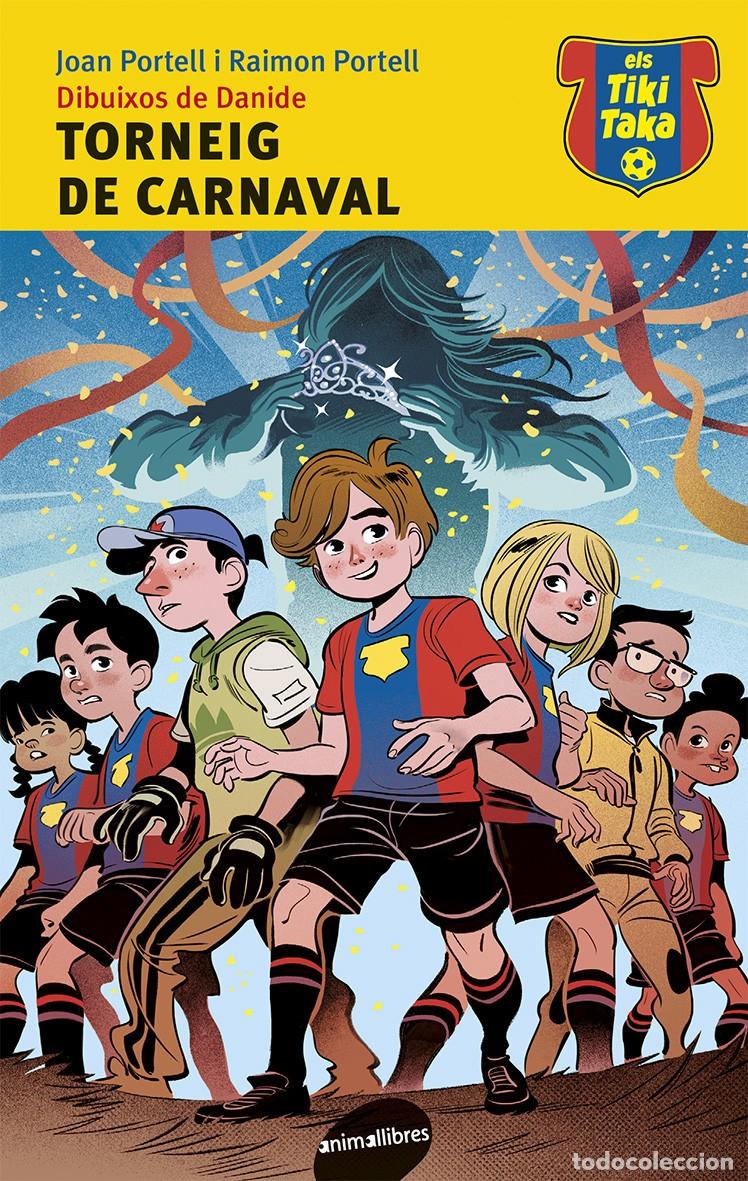 Libros: TORNEIG DE CARNAVAL - Portell Rif&agrave;, Joan
