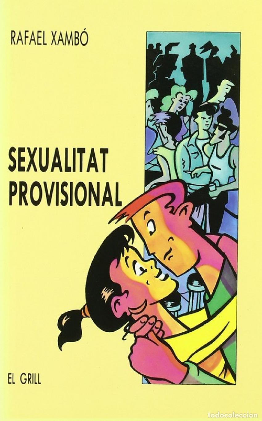 Libros: SEXUALITAT PROVISIONAL - Xamb&oacute;, Rafael
