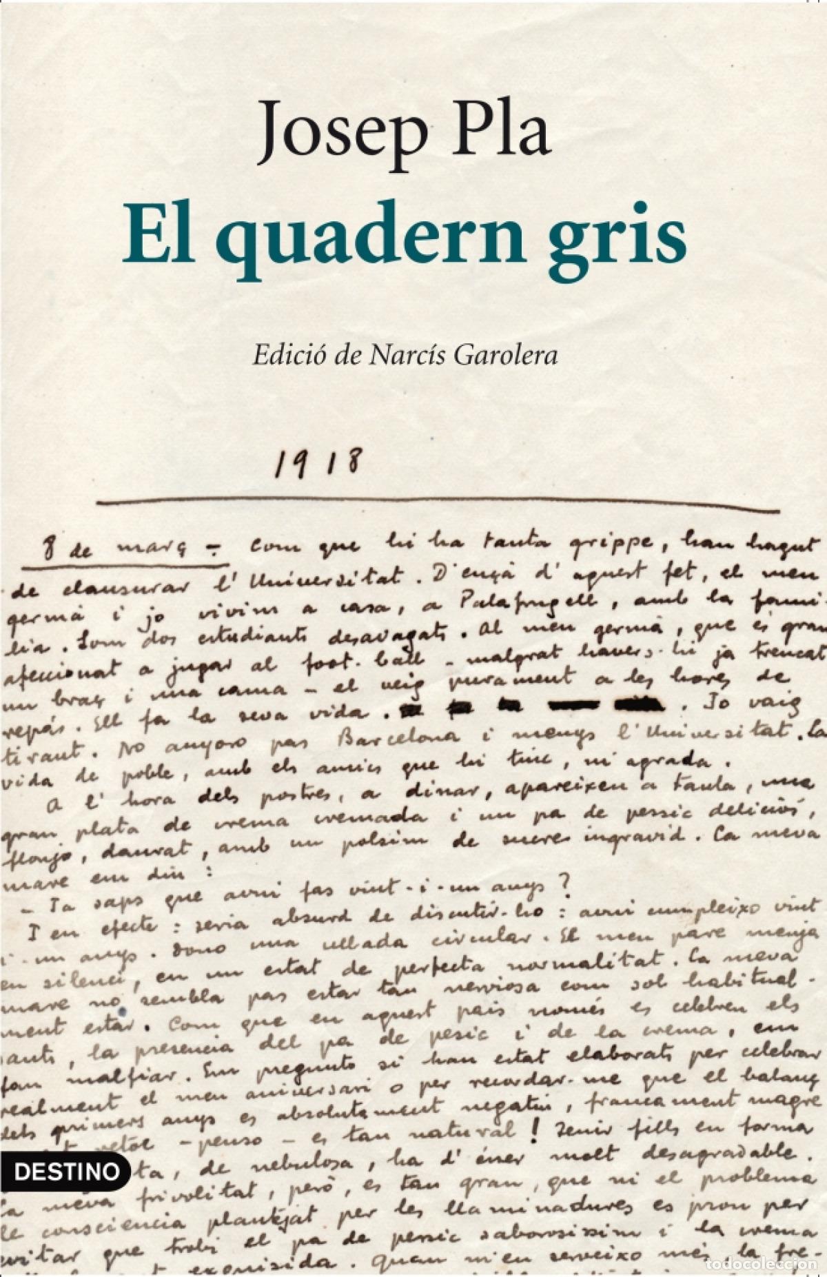 Libros: EL QUADERN GRIS. EDICI&Oacute; CR&Iacute;TICA - PLA, JOSEP