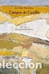 Libros: CAMPOS DE CASTILLA - MACHADO, ANTONIO