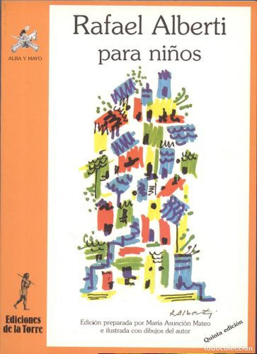 Libros: RAFAEL ALBERTI PARA NI&Ntilde;OS - Mateo, Maria Asuncion
