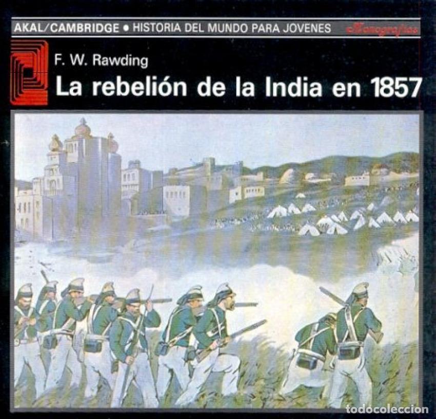 Libros: REBELI&Oacute;N DE LA INDIA EN 1857 - Rawding, F W