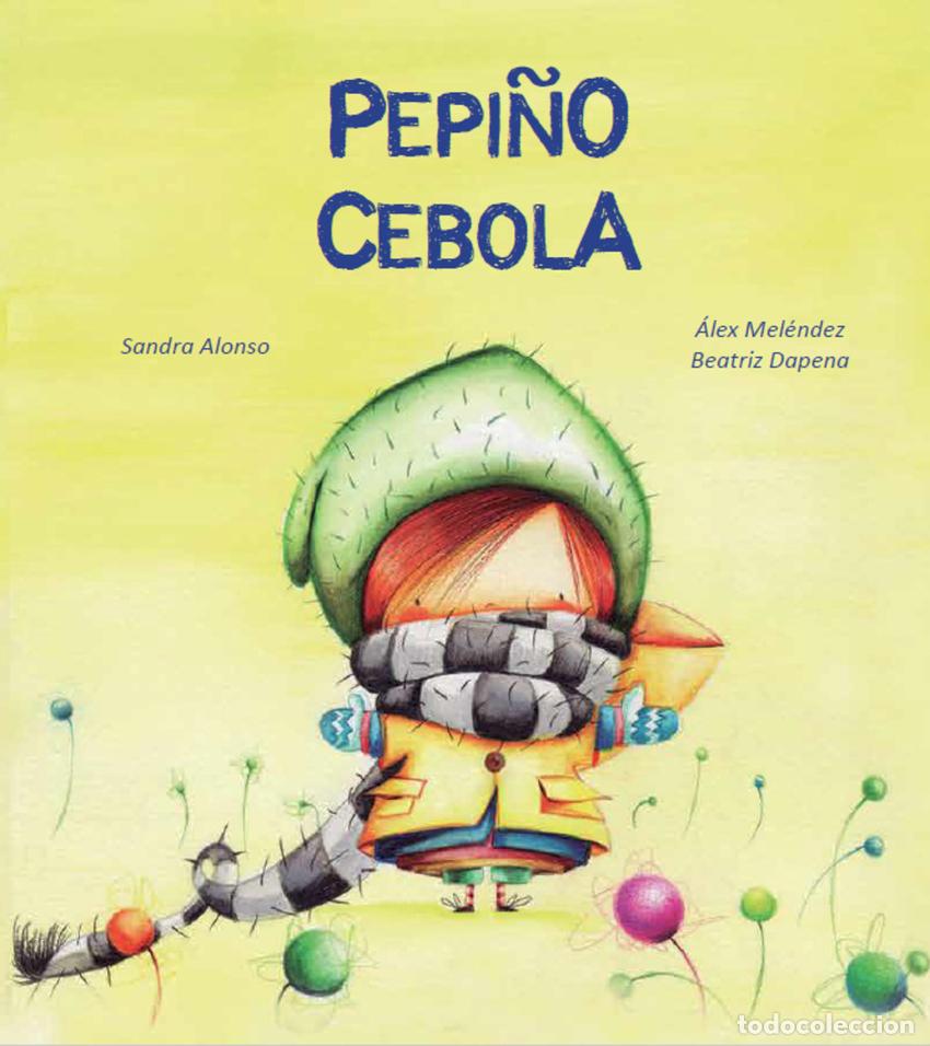 Libros: PEPI&Ntilde;O CEBOLA - Alonso, Sandra