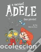 Livres: A INCR&Iacute;VEL ADELE - QUE PIVETE! LIVRO 11 - MR TAN