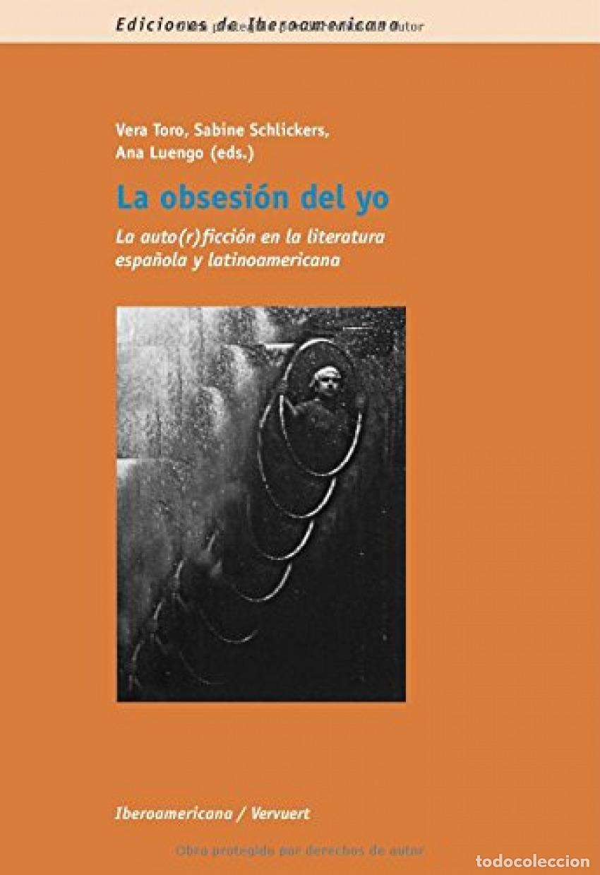 Libri: LA OBSESION DEL YO - Toro, Vera