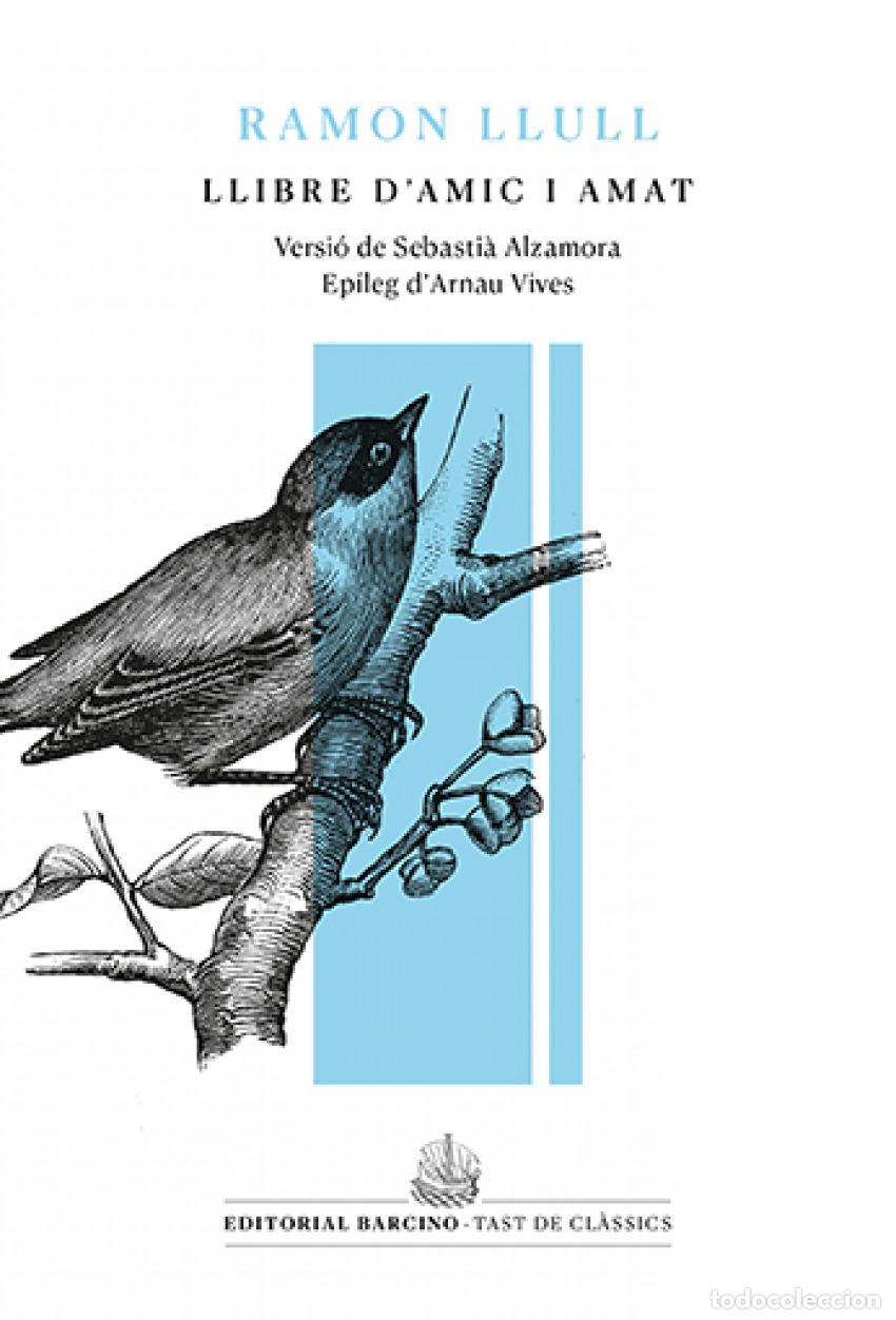 Libros: LLIBRE D'AMIC I AMAT - Llull, Ramon