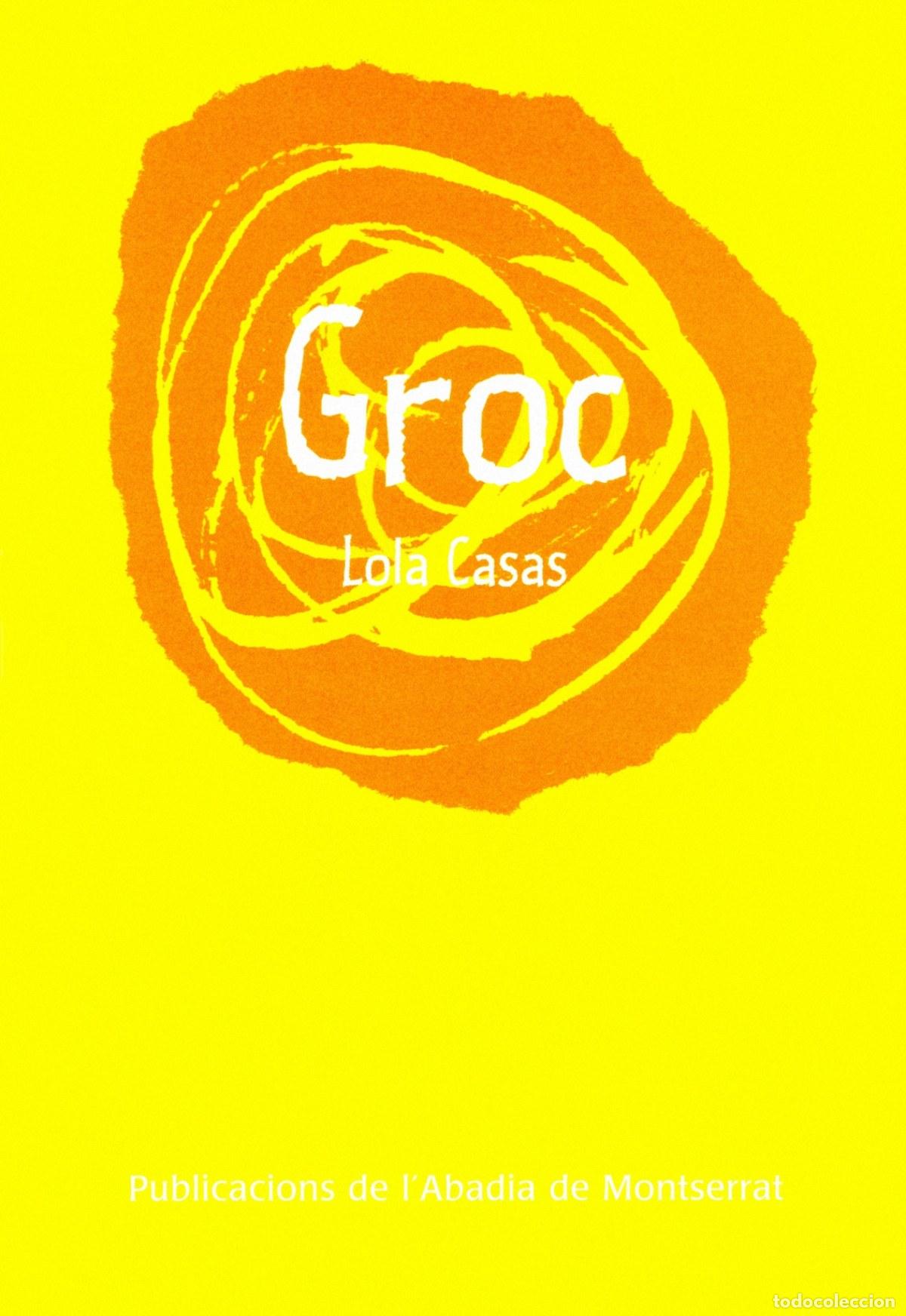 books: GROC - CASAS, LOLA..