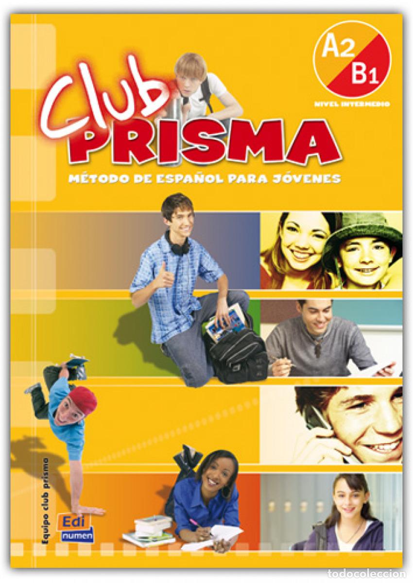 books: CLUB PRISMA NIVEL A2/B1 - LIBRO DE ALUMNO + CD - Equipo Club Prisma
