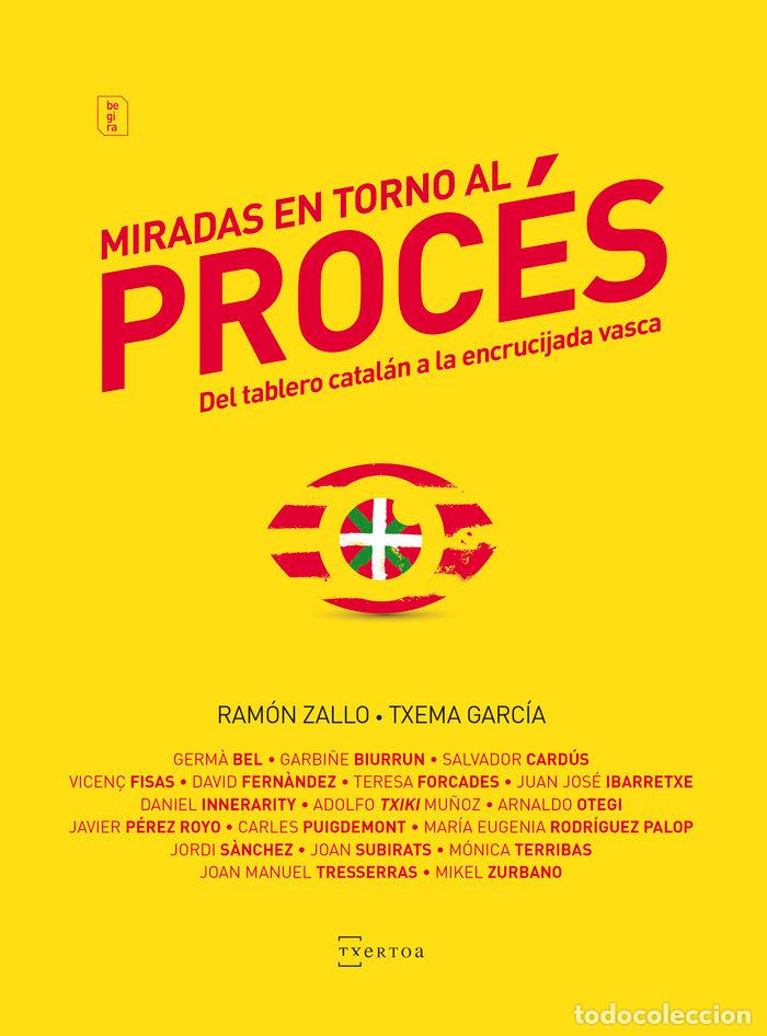 Libros: MIRADAS EN TORNO AL PROCES - ZALLO ELGEZABAL, RAMON