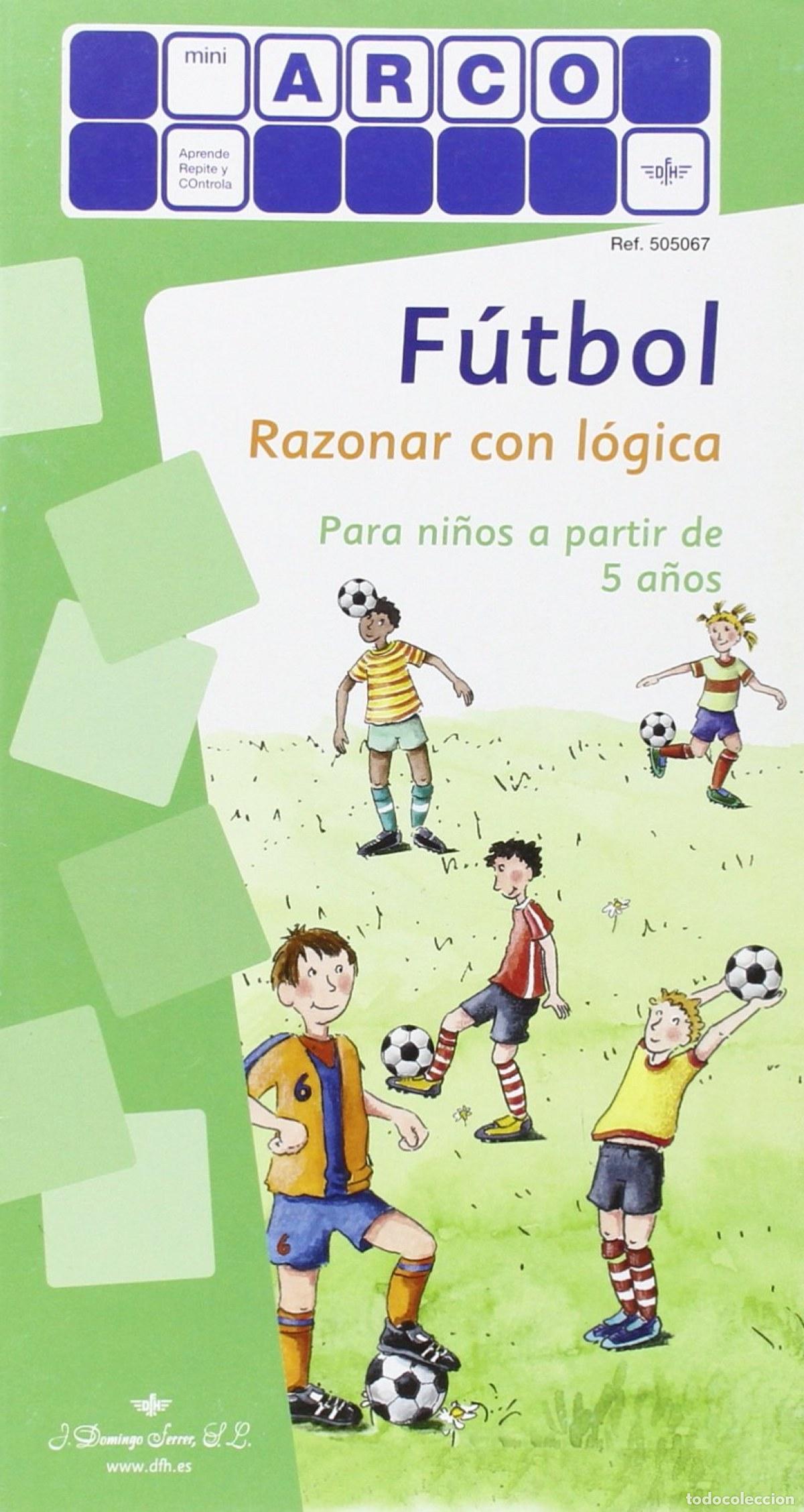 Libros: FUTBOL.RAZONAR CON LOGICA - Varios autores
