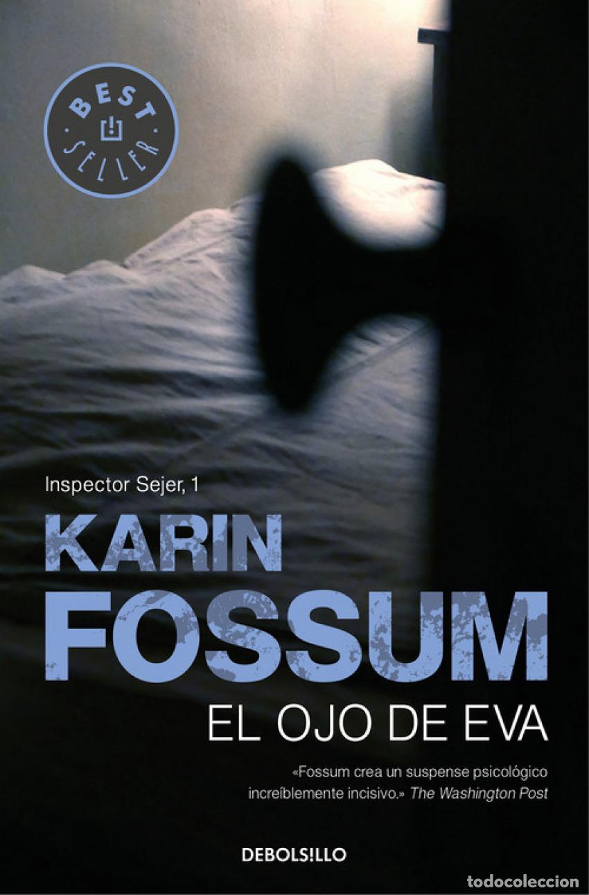 Libros: EL OJO DE EVA - Fossum, Karin