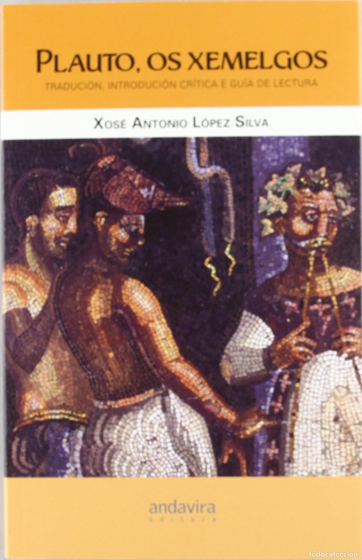 B&uuml;cher: PLAUTO, OS XEMELGOS - L&oacute;pez Silva, Xos&eacute; Antonio