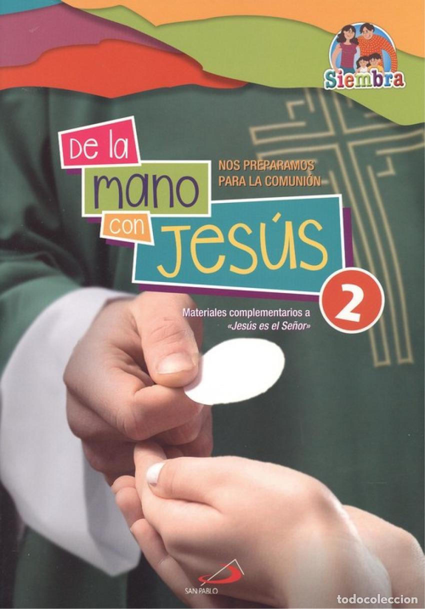 B&uuml;cher: DE LA MANO CON JES&Uacute;S 2 - OLORIZ CORTES, JESUS