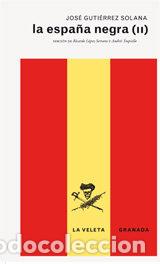 B&uuml;cher: ESPA&Ntilde;A NEGRA II,LA - GUTIERREZ SOLANA, J.