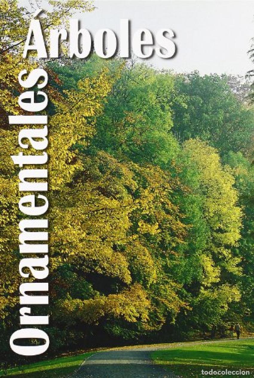 Libri: &Aacute;RBOLES ORNAMENTALES - S&aacute;nchez De Lorenzo Caceres, Jose Manuel