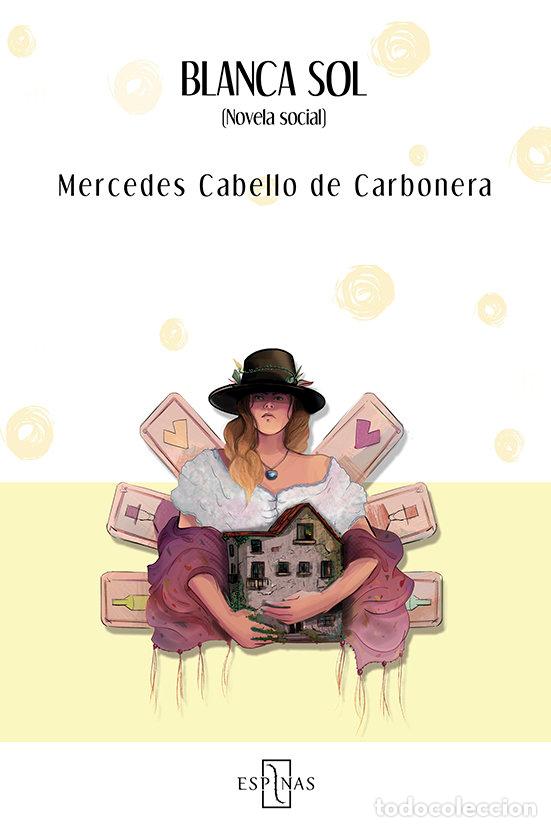 Libros: BLANCA SOL - CABELLO DE CARBONERA, MERCEDES