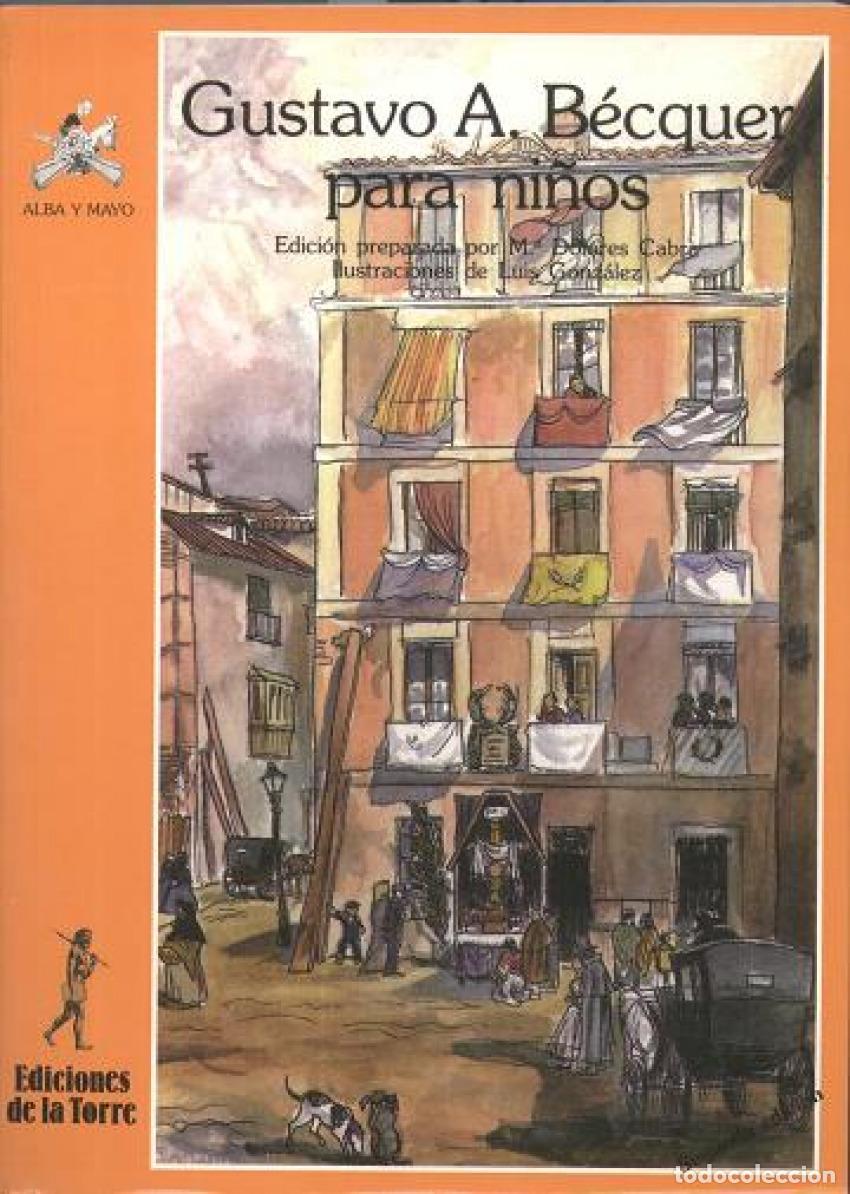 Livros: GUSTAVO ADOLFO BECQUER PARA NI&Ntilde;OS - Cabra, Maria Dolores