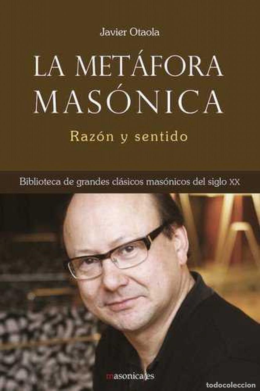Livros: LA MET&Aacute;FORA MAS&Oacute;NICA - OTAOLA BAJENETA, JAVIER