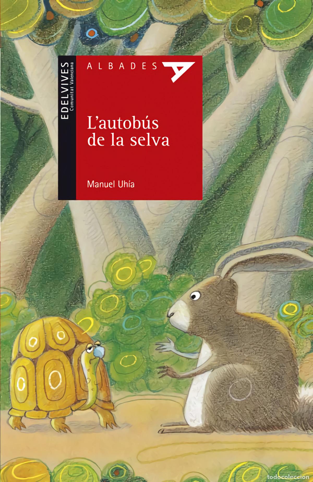 Libros: L&acute;AUTOBUS DE LA SELVA - Uhia, Manuel
