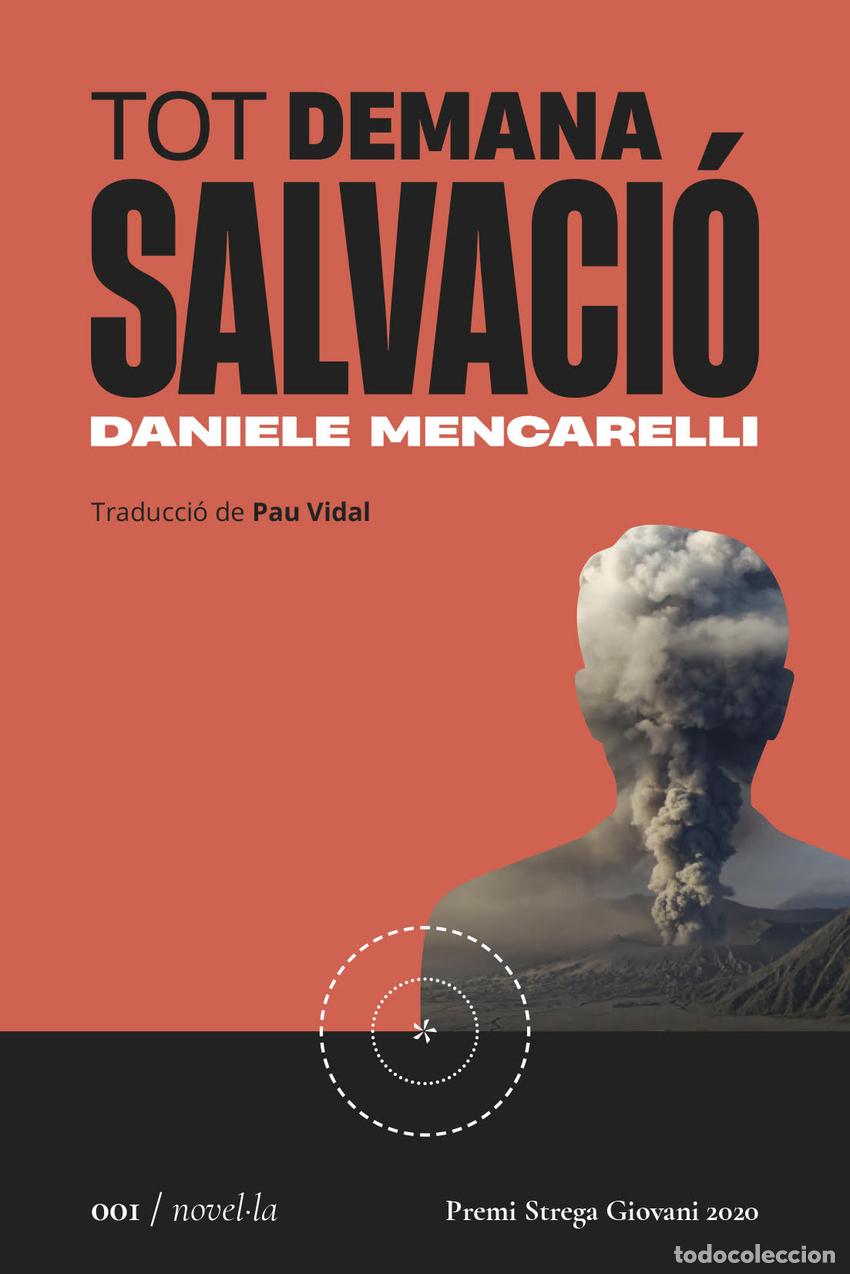 Libri: TOT DEMANA SALVACI&Oacute; - Mencarelli, Daniele