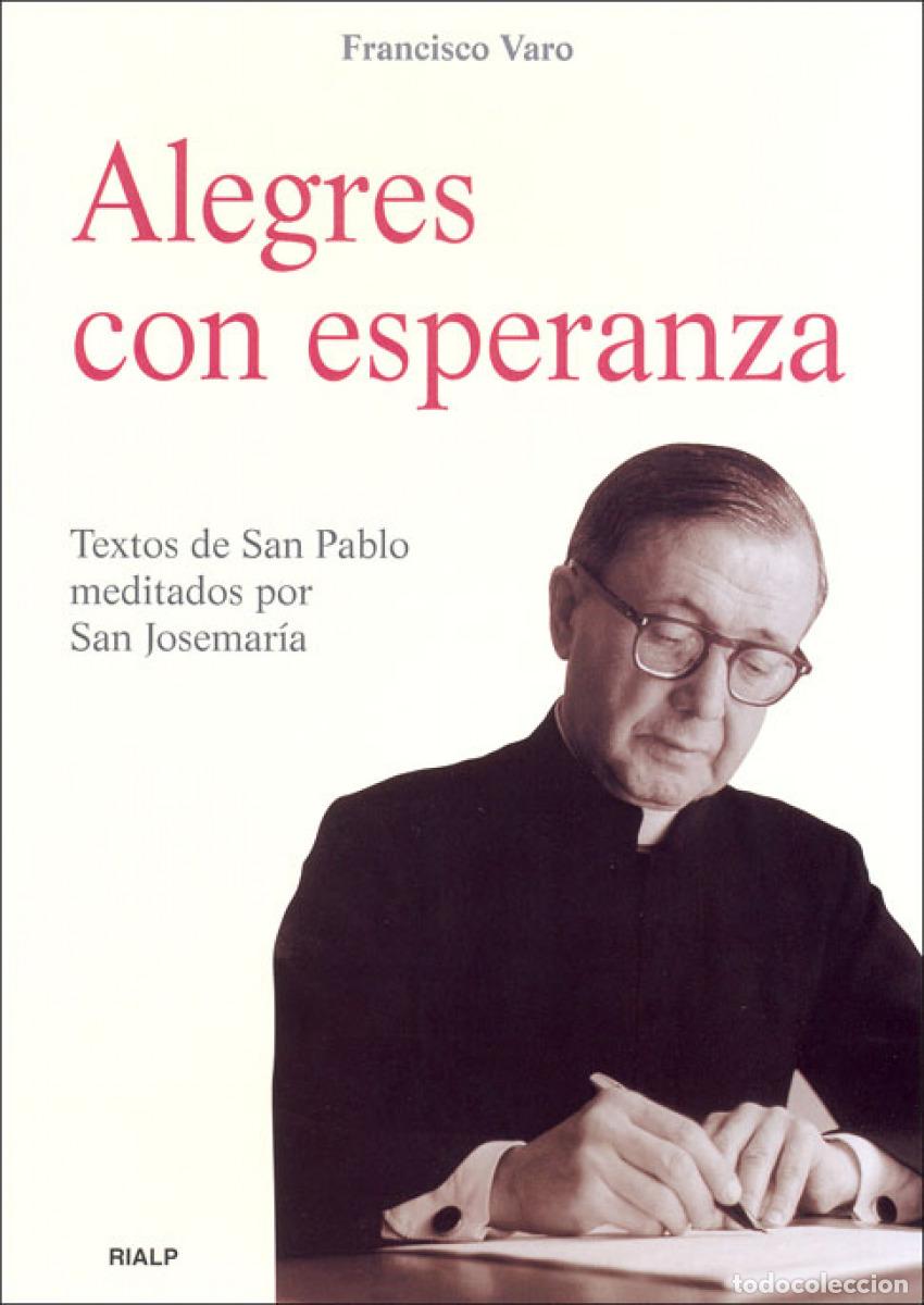 Libri: ALEGRES CON ESPERANZA - Varo, Francisco