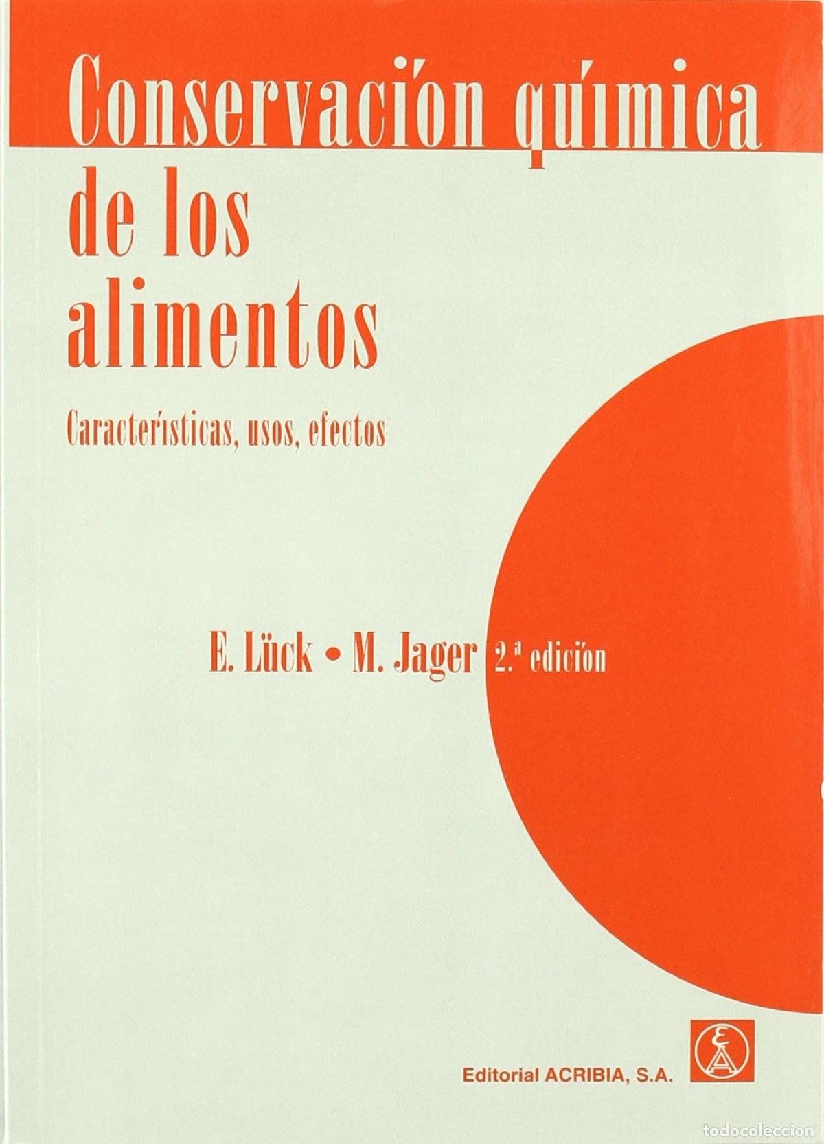 Libri: CONSERVACION QUIMICA DE LOS ALIMENTOS - Luck, E