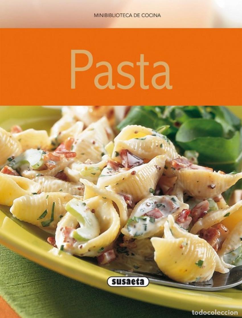 Libros: PASTA (MINIBIBLIOTECA DE COCINA) - Susaeta, Equipo