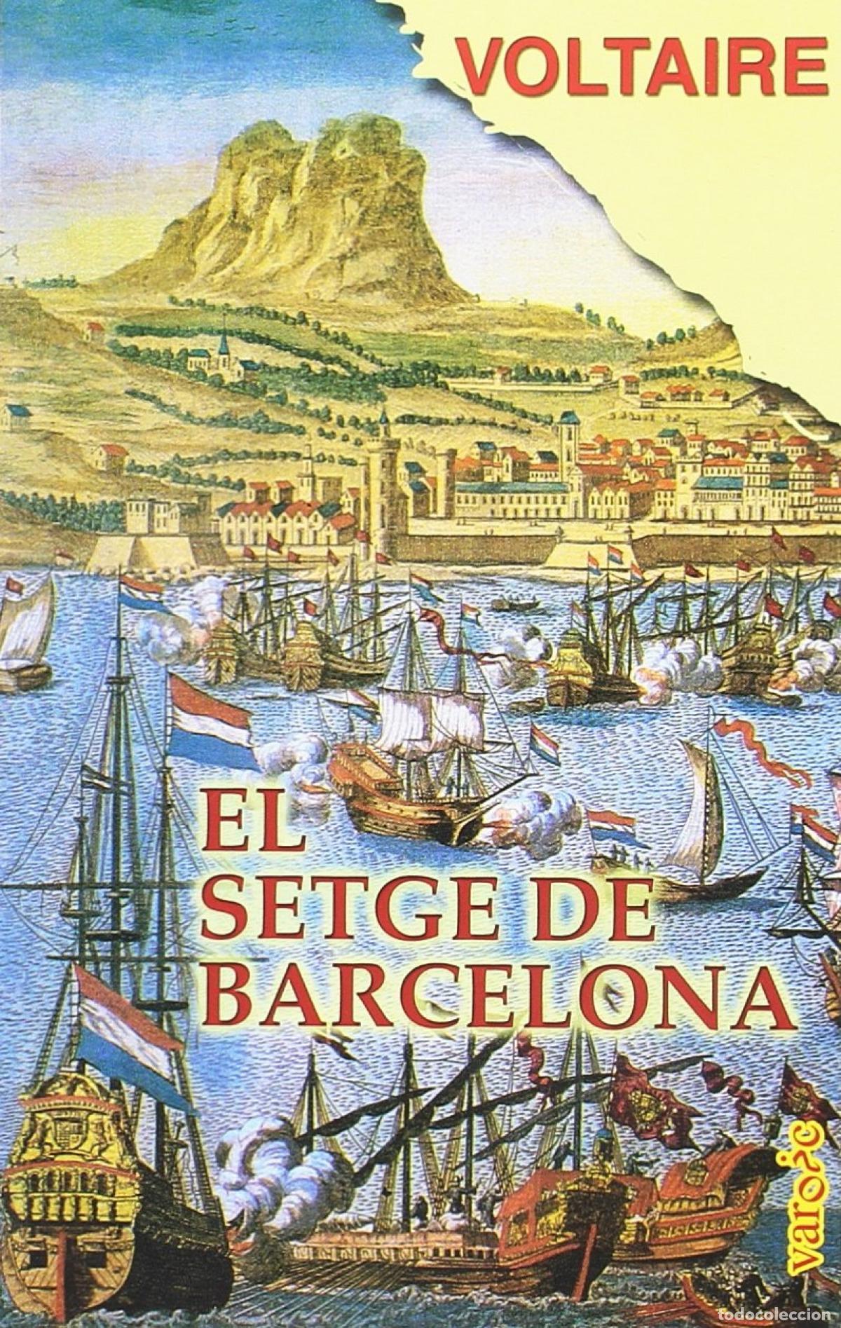 Libros: EL SETGE DE BARCELONA - VOLTAIRE