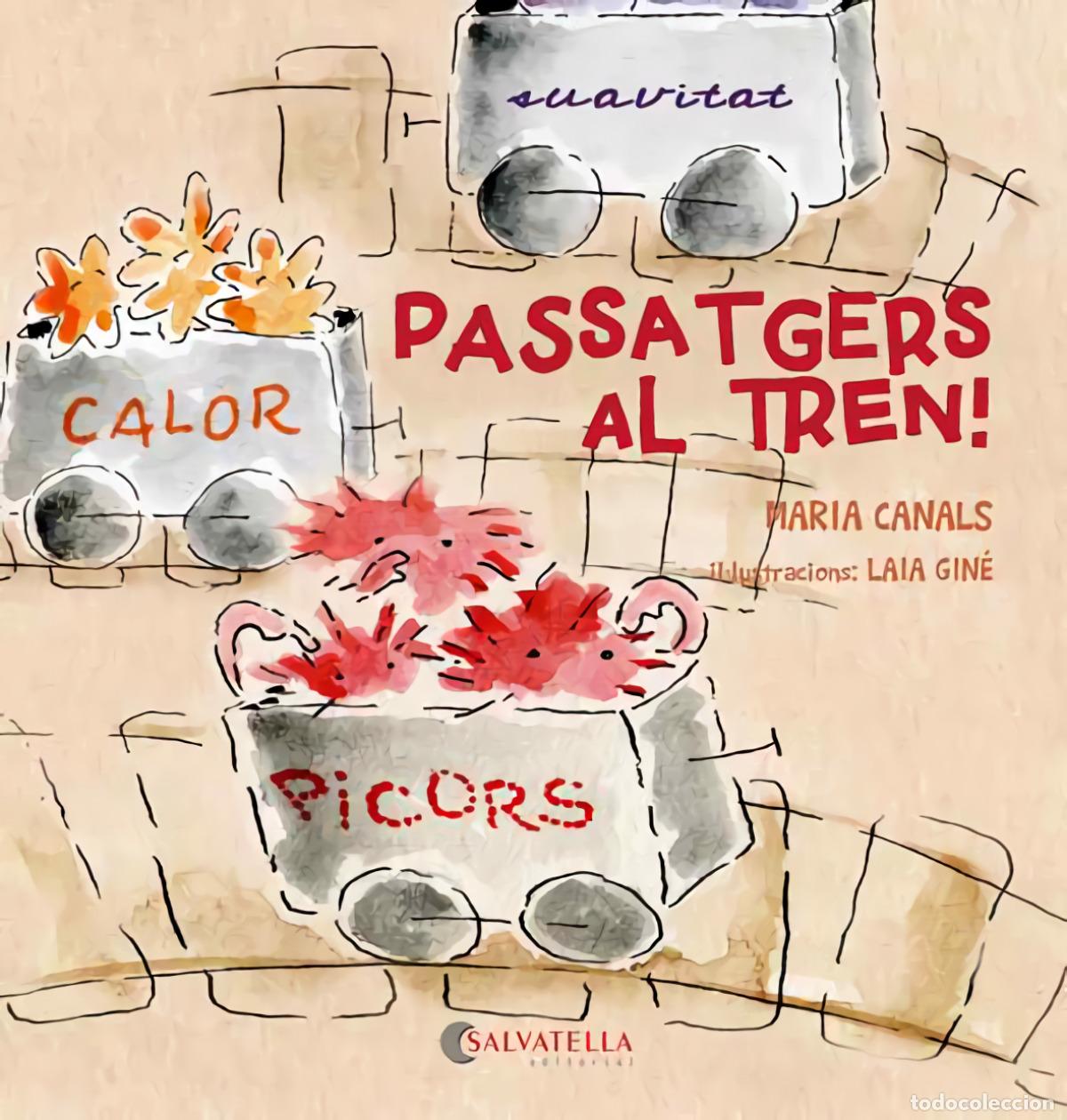 Libros: PASSATGERS AL TREN! - Canals, Maria