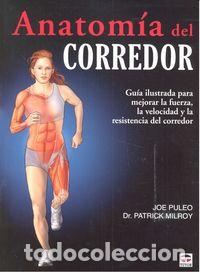 Libros: ANATOMIA DEL CORREDOR - PULEO, JOE