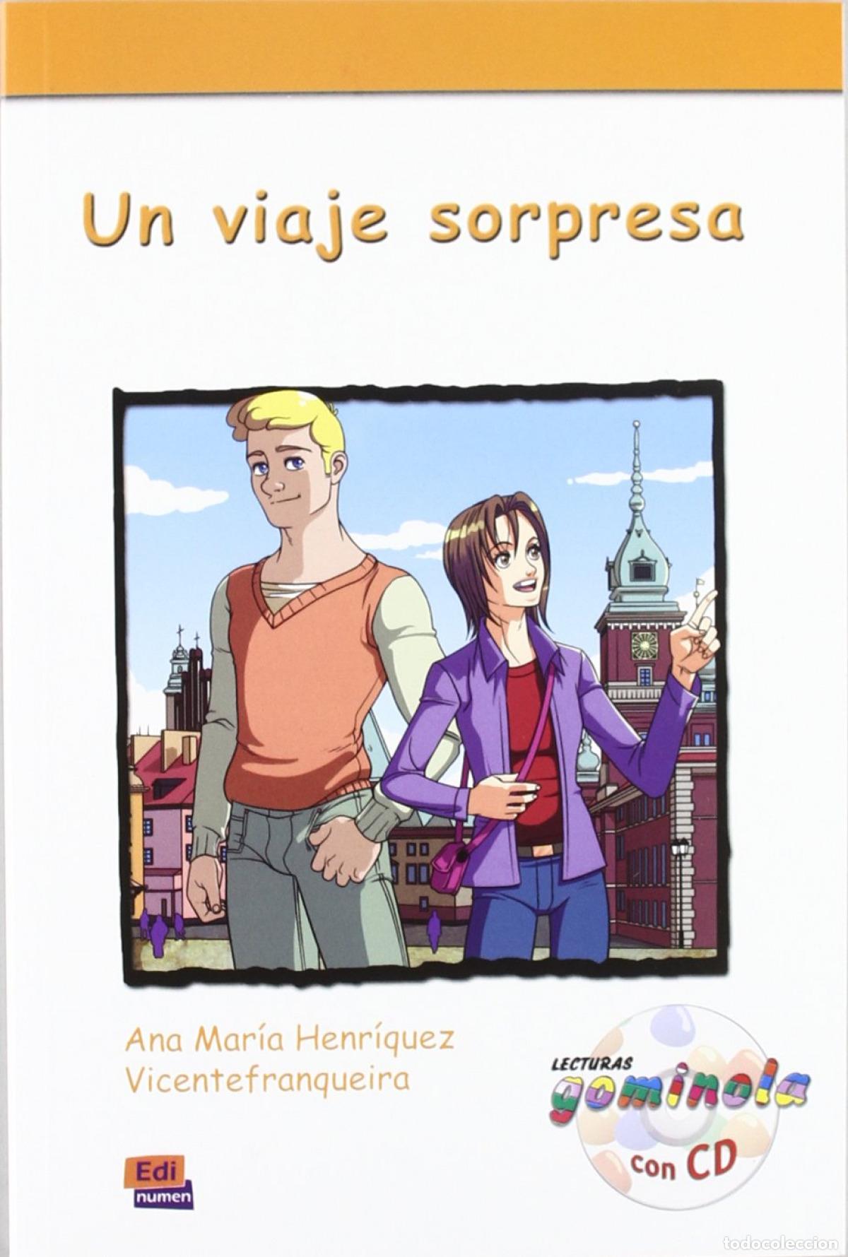 Libros: UN VIAJE SORPRESA - Henriquez, Ana Maria