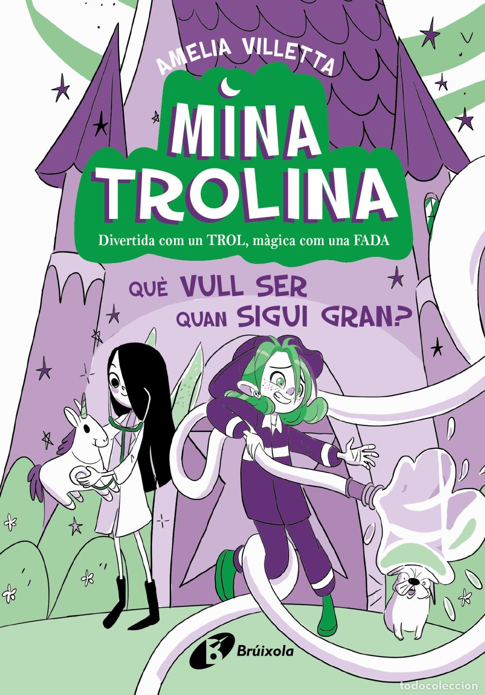 Libros: MINA TROLINA, 4. QU&Egrave; VULL SER QUAN SIGUI GRAN? - Villetta, Amelia