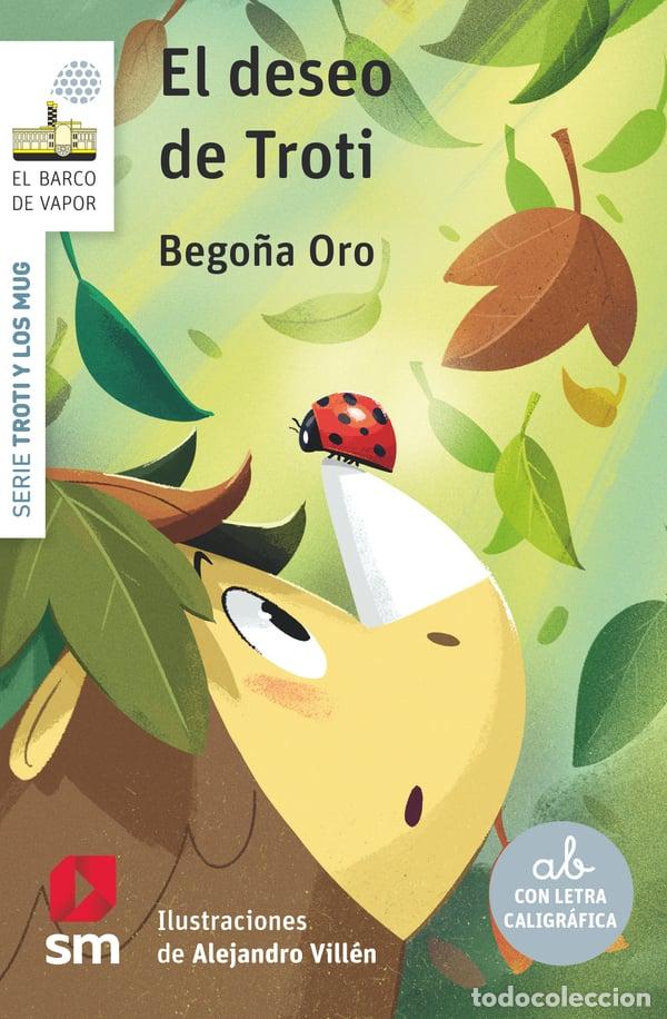 books: EL DESEO DE TROTI - ORO PRADERA, BEGO&Ntilde;A