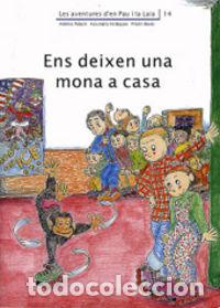 books: ENS DEIXEN UNA MONA A CASA - Palacin I Peguera, Adelina